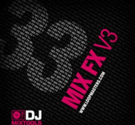 Loopmasters DJ Mixtools 33 Mix FX Vol.3 WAV Ableton Live